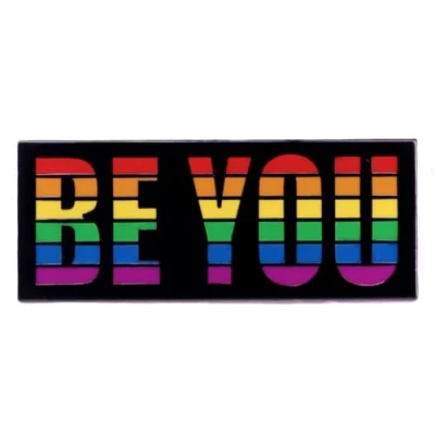 Image of LGBT Pride Flag Enamel Pin Badge Be You Inspiring Words Brooch Rainbow Gay Jewelry Lapel Pins Gays Coat Backpack Accessories Gift