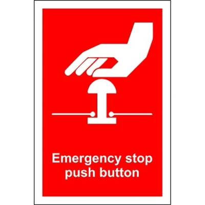 Image of Emergency Stop Push button Safety Sign 1.2mm Rigid plastic 150mm x 100mm
