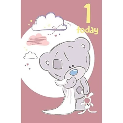 Image of 1st Birthday Girl Tiny Tatty Teddy Me to You Bear Card