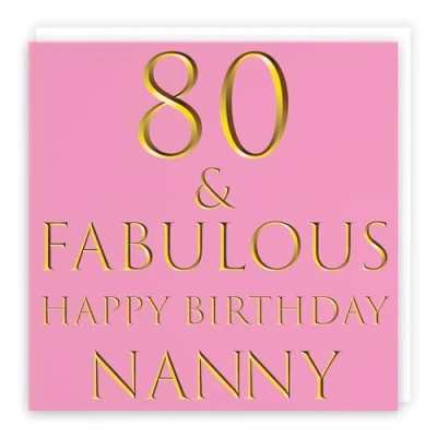 Image of Hunts England Nanny 80th Birthday Card 80 &amp; Fabulous Happy Still Totally Collection Fun Female
