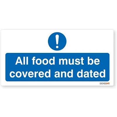 Image of All Food Must Be Covered And Dated Sign Self adhesive vinyl sticker 100mm x 200mm Pack of 50