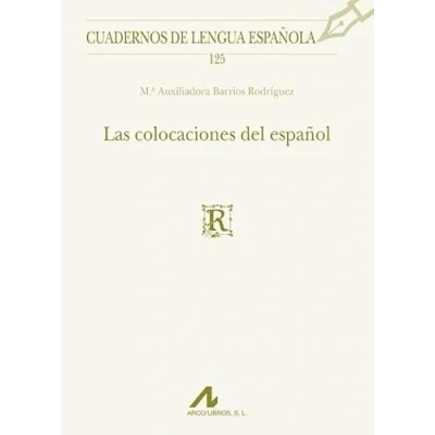 Image of Las colocaciones del español (Cuadernos de lengua española, Band 125)