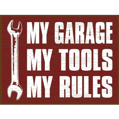 Image of Shawprint My Garage Tools Rules RETRO METAL TIN WALL PLAQUE SIGN NOVELTY GIFT Home bar shed man cave(10&quot; x 8&quot;)