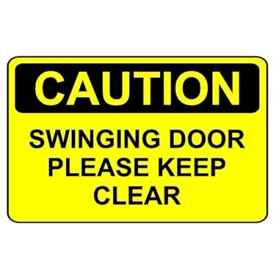 Image of Caution swinging door keep clear safety sign Self adhesive sticker (300mm x 200mm)