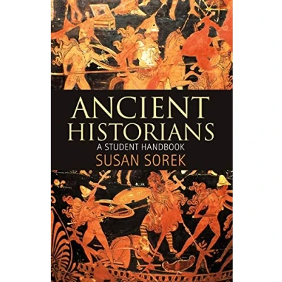 Image of Ancient Historians: A Student Handbook
