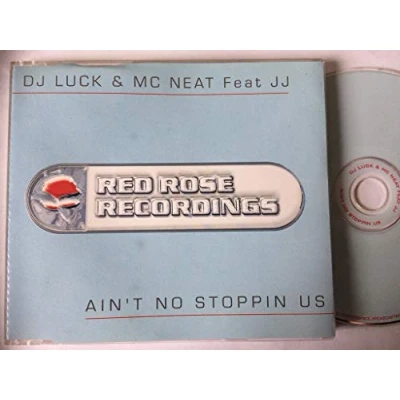 Image of DJ Luck &amp; MC Neat Ain&#039;t No Stoppin Us 2000 UK CD single CDRROSE004