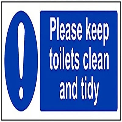 Image of V Safety Please Keep These Toilets Clean And Tidy Sign 300mm x 100mm 1mm Rigid Plastic