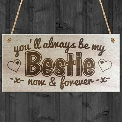 Image of RED OCEAN You&#039;ll Always Be My Bestie Wooden Hanging Plaque Shabby Chic Friendship Gift Sign