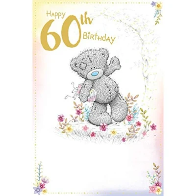 Image of Happy 60th 60 Birthday Tatty Teddy Me to You Carte Blanche Card