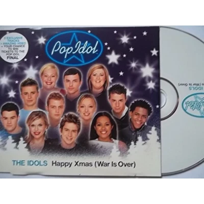 Image of The Idols (TV) Happy Xmas [War Is Over] 2003 UK CD single 82876583822